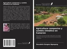 Capa do livro de Agricultura campesina y cambio climático en Camerún 