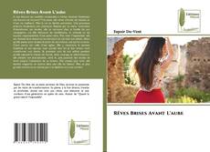 Bookcover of Rêves Brises Avant L'aube