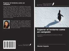 Buchcover von Superar el invierno como un campeón