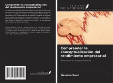 Buchcover von Comprender la conceptualización del rendimiento empresarial