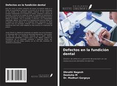 Couverture de Defectos en la fundición dental