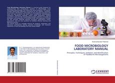 Bookcover of FOOD MICROBIOLOGY LABORATORY MANUAL