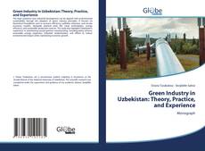 Copertina di Green Industry in Uzbekistan: Theory, Practice, and Experience