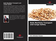 Borítókép a  Bulk Maritime Transport and Cargo Safety - hoz