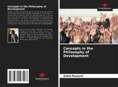 Bookcover of Concepts in the Philosophy of Development