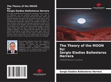 Borítókép a  The Theory of the MOON by: Sergio Eladios Ballesteros Herrera - hoz