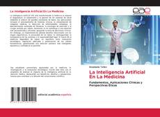 Copertina di La Inteligencia Artificial En La Medicina