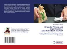 Bookcover of Financial Fitness and Organizational Sustainability in Aviation