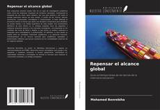 Couverture de Repensar el alcance global