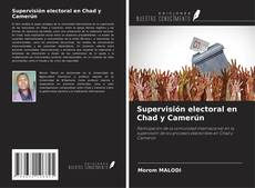 Buchcover von Supervisión electoral en Chad y Camerún