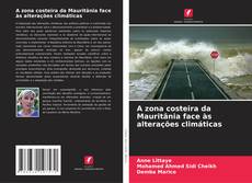Couverture de A zona costeira da Mauritânia face às alterações climáticas
