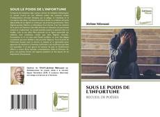 Portada del libro de SOUS LE POIDS DE L'INFORTUNE