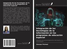 Copertina di Integración de las tecnologías de la información en los programas de educación especial