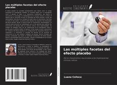 Couverture de Las múltiples facetas del efecto placebo
