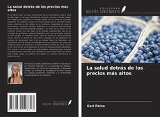 Couverture de La salud detrás de los precios más altos