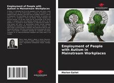 Borítókép a  Employment of People with Autism in Mainstream Workplaces - hoz
