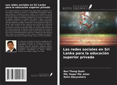 Capa do livro de Las redes sociales en Sri Lanka para la educación superior privada 