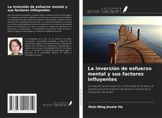 Capa do livro de La inversión de esfuerzo mental y sus factores influyentes 
