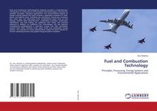 Bookcover of Fuel and Combustion Technology