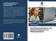 Capa do livro de Konfliktverständnis und Unterrichtspraxis im Bildungswesen 