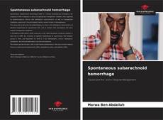 Bookcover of Spontaneous subarachnoid hemorrhage