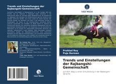 Copertina di Trends und Einstellungen der Rajbangshi-Gemeinschaft