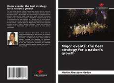 Couverture de Major events: the best strategy for a nation’s growth