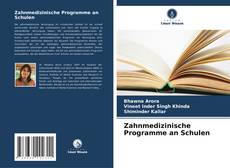 Copertina di Zahnmedizinische Programme an Schulen