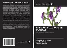 Couverture de ENDODONCIA A BASE DE PLANTAS