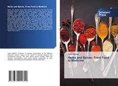 Bookcover of Herbs and Spices: From Food to Medicine