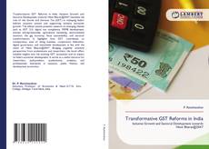 Bookcover of Transformative GST Reforms in India