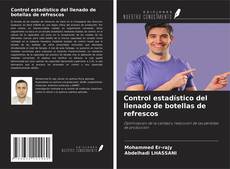 Couverture de Control estadístico del llenado de botellas de refrescos