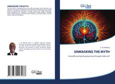 Copertina di UNMASKING THE MYTH