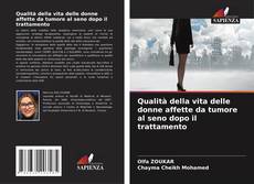 Couverture de Qualità della vita delle donne affette da tumore al seno dopo il trattamento