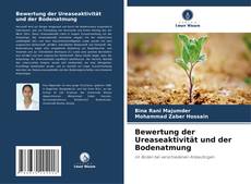 Copertina di Bewertung der Ureaseaktivität und der Bodenatmung