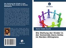 Capa do livro de Die Stellung der Kinder in der Gemeinde Awra Amba im Norden Äthiopiens 