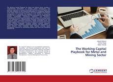 Copertina di The Working Capital Playbook for Metal and Mining Sector