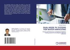 Portada del libro de DUAL-MODE PV SYSTEMS FOR WATER HARVESTING