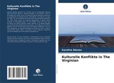 Couverture de Kulturelle Konflikte in The Virginian