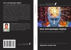 Copertina di Una antropología digital