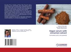 Bookcover of Vegan serum with cinnamon extract