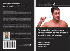 Copertina di Formulación, optimización y caracterización de una pasta de dientes a base de hierbas