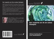 Copertina di Ser experto en IA en estos tiempos
