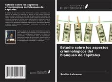 Buchcover von Estudio sobre los aspectos criminológicos del blanqueo de capitales