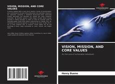VISION, MISSION, AND CORE VALUES kitap kapağı