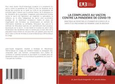 Copertina di LA COMPLIANCE AU VACCIN CONTRE LA PANDEMIE DE COVID-19