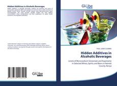 Portada del libro de Hidden Additives in Alcoholic Beverages