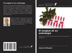 Couverture de El tongkat ali en andrología