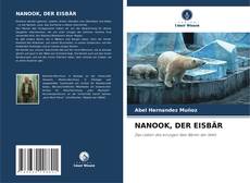 Couverture de NANOOK, DER EISBÄR