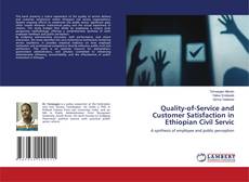 Bookcover of Quality-of-Service and Customer Satisfaction in Ethiopian Civil Servic